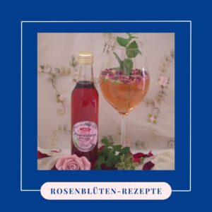 Rosenblüten-Rezepte