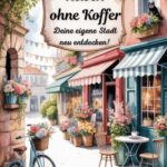 Reisen ohne Koffer